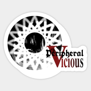 Peripheral Vicious Sticker